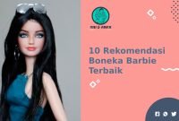 10 Rekomendasi Boneka Barbie Terbaik
