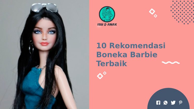 10 Rekomendasi Boneka Barbie Terbaik Mamwips