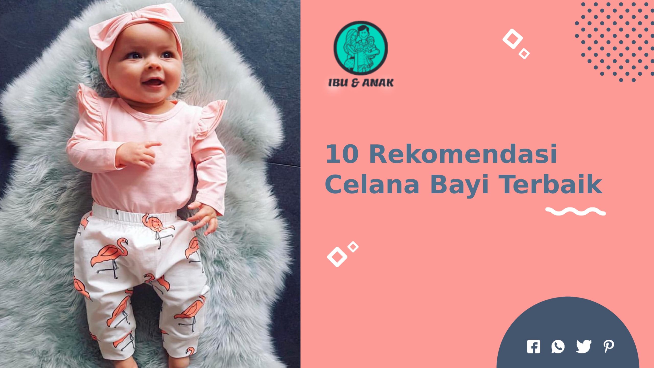 10 Rekomendasi Celana Bayi Terbaik