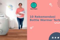 Rekomendasi Bottle Warmer