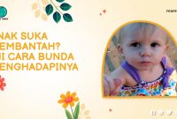 Anak Suka Membantah, Ini Cara Bunda Menghadapinya 