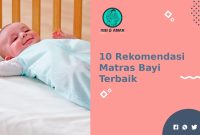 Rekomendasi Matras Terbaik untuk Bayi dan Balita