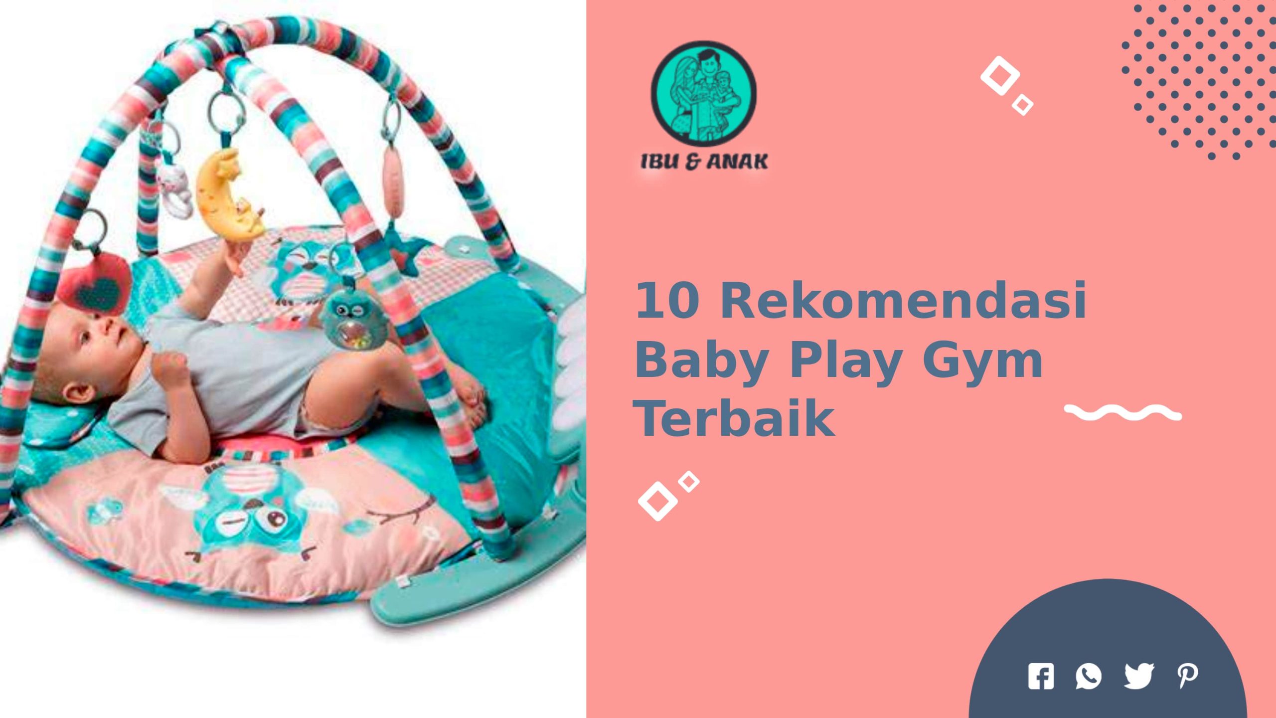 Rekomendasi Baby Play Gym