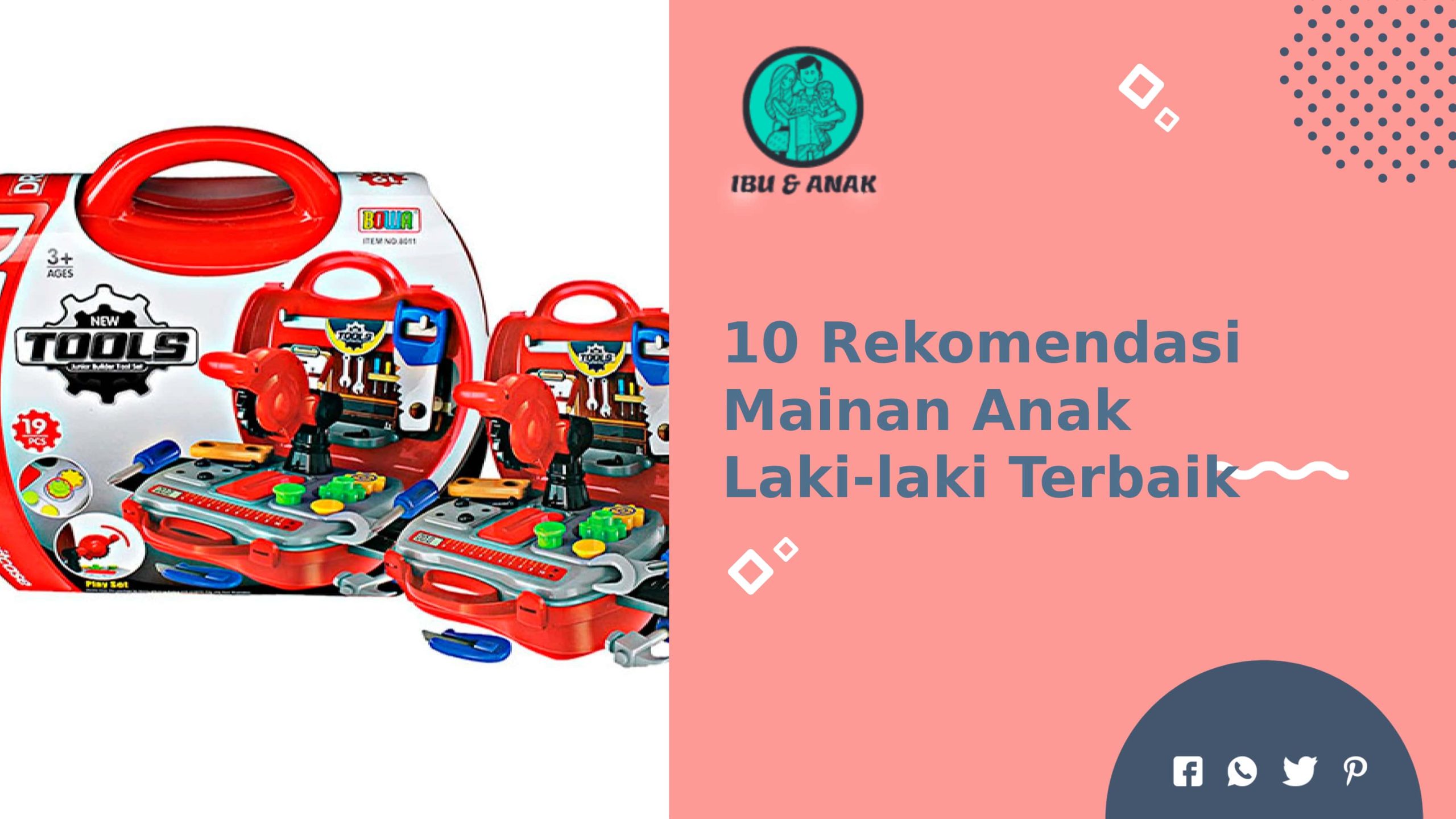 Rekomendasi Mainan Terbaik untuk Anak Laki-laki