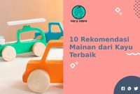 Mainan Terbaik yang Terbuat dari Kayu Aneka Model 