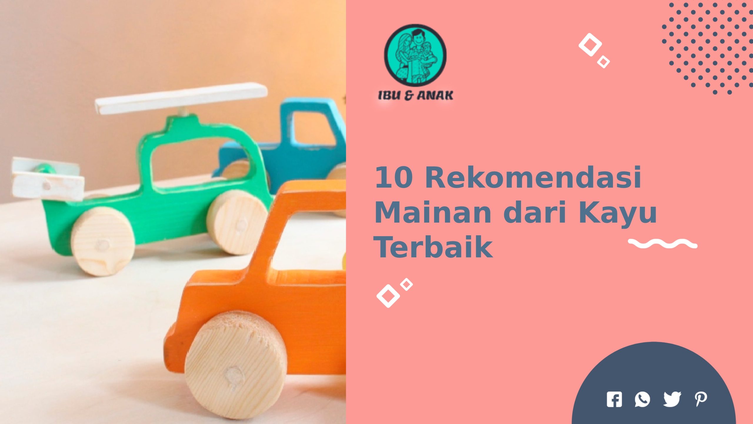 Mainan Terbaik yang Terbuat dari Kayu Aneka Model 