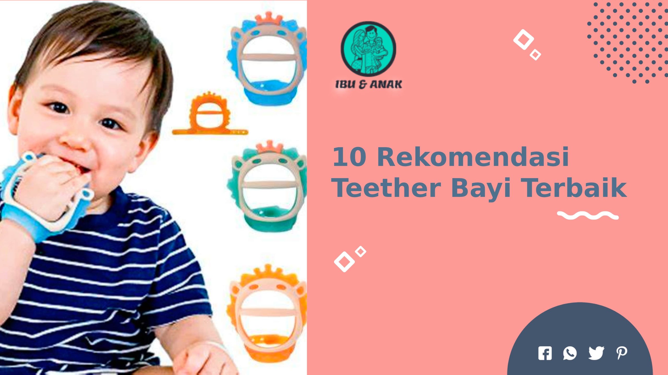 Rekomendasi Teether Terbaik untuk Bayi
