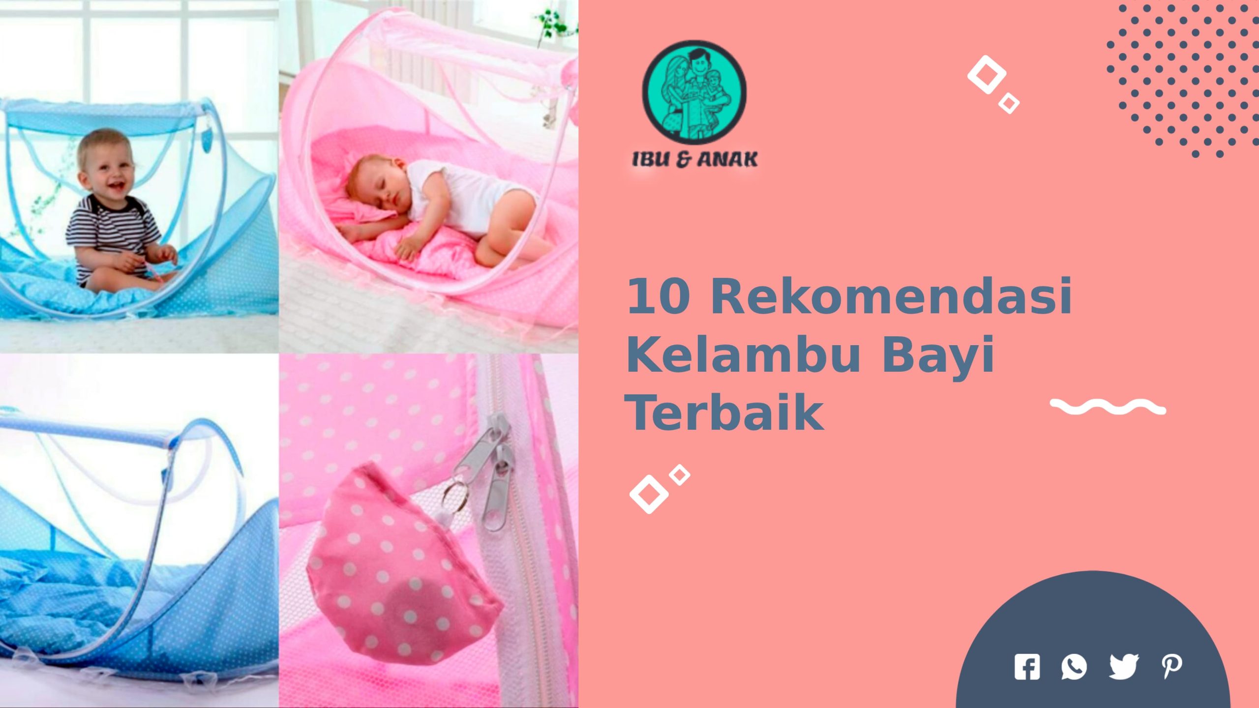 Rekomendasi Kelambu Bayi Terbaik