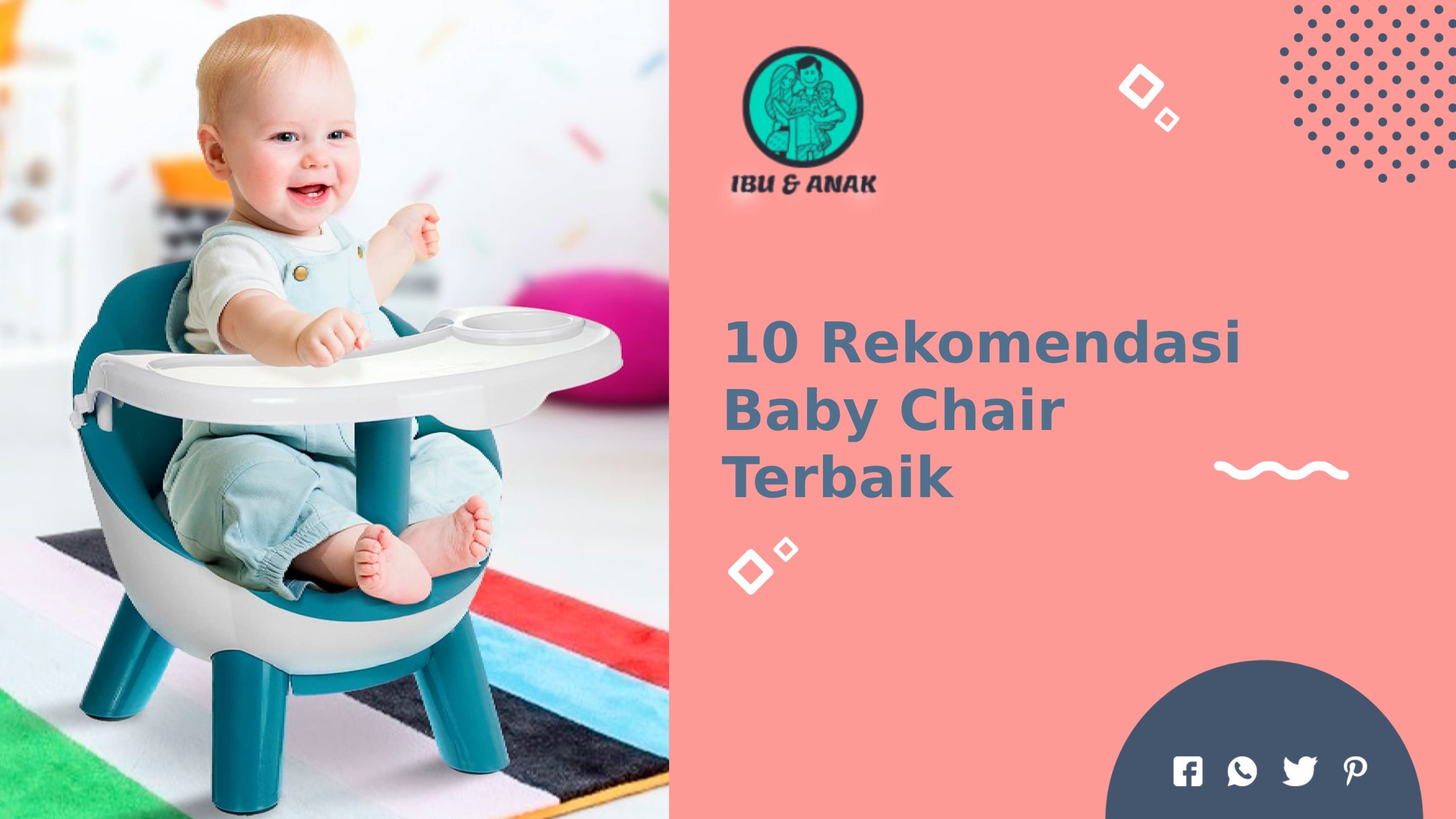 ekomendasi Baby Chair Terbaik yang Nyaman