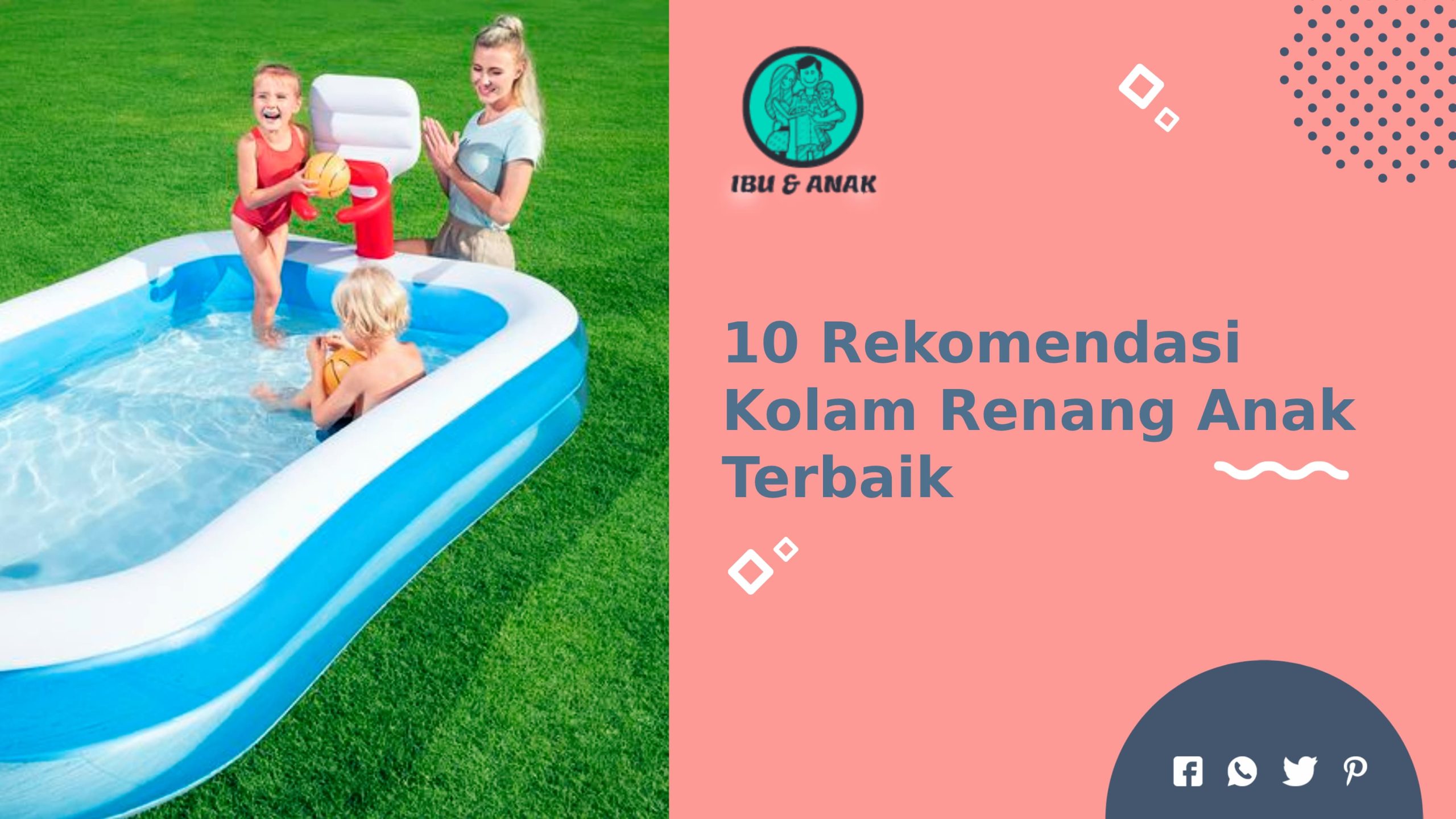 Rekomendasi Kolam Renang Anak Terbaik