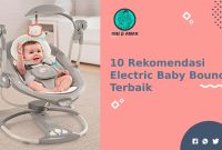 Rekomendasi Electric Baby Bouncer Terbaik