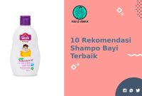 ekomendasi Shampo Bayi Terbaik yang Wangi dan Lembut