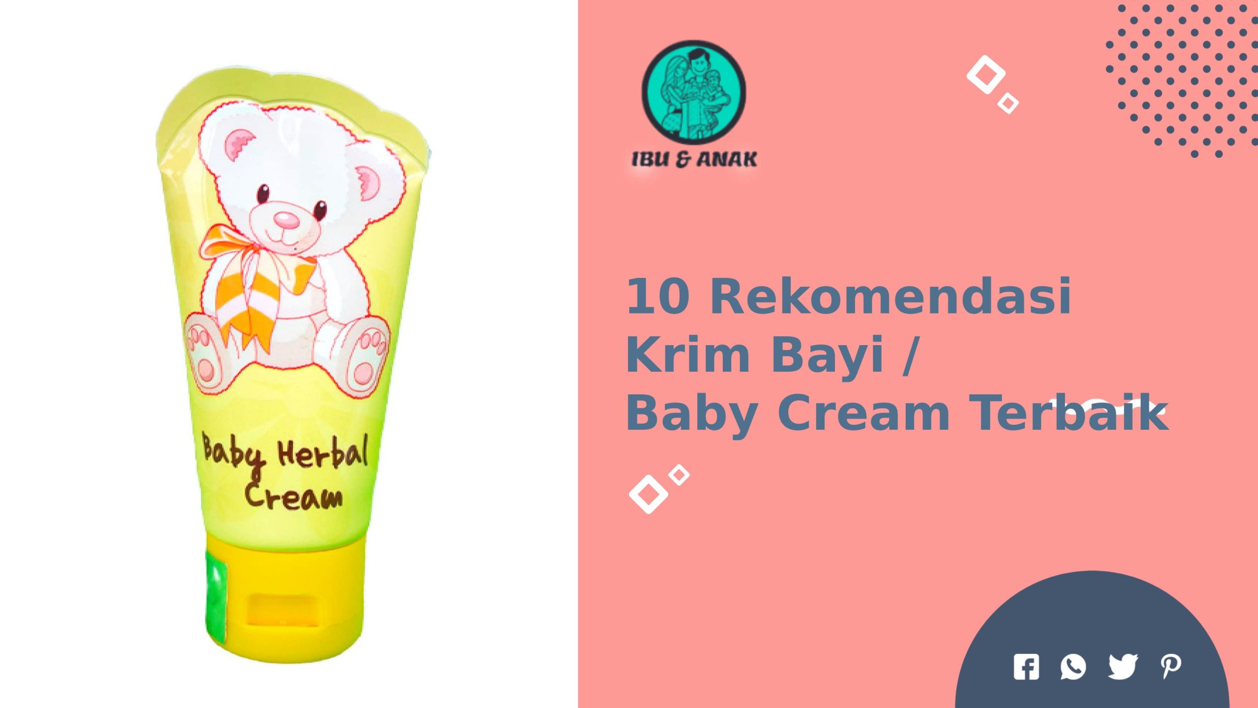 Rekomendasi Krim Bayi / Baby Cream