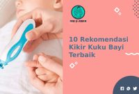 Rekomendasi Kikir Kuku Bayi