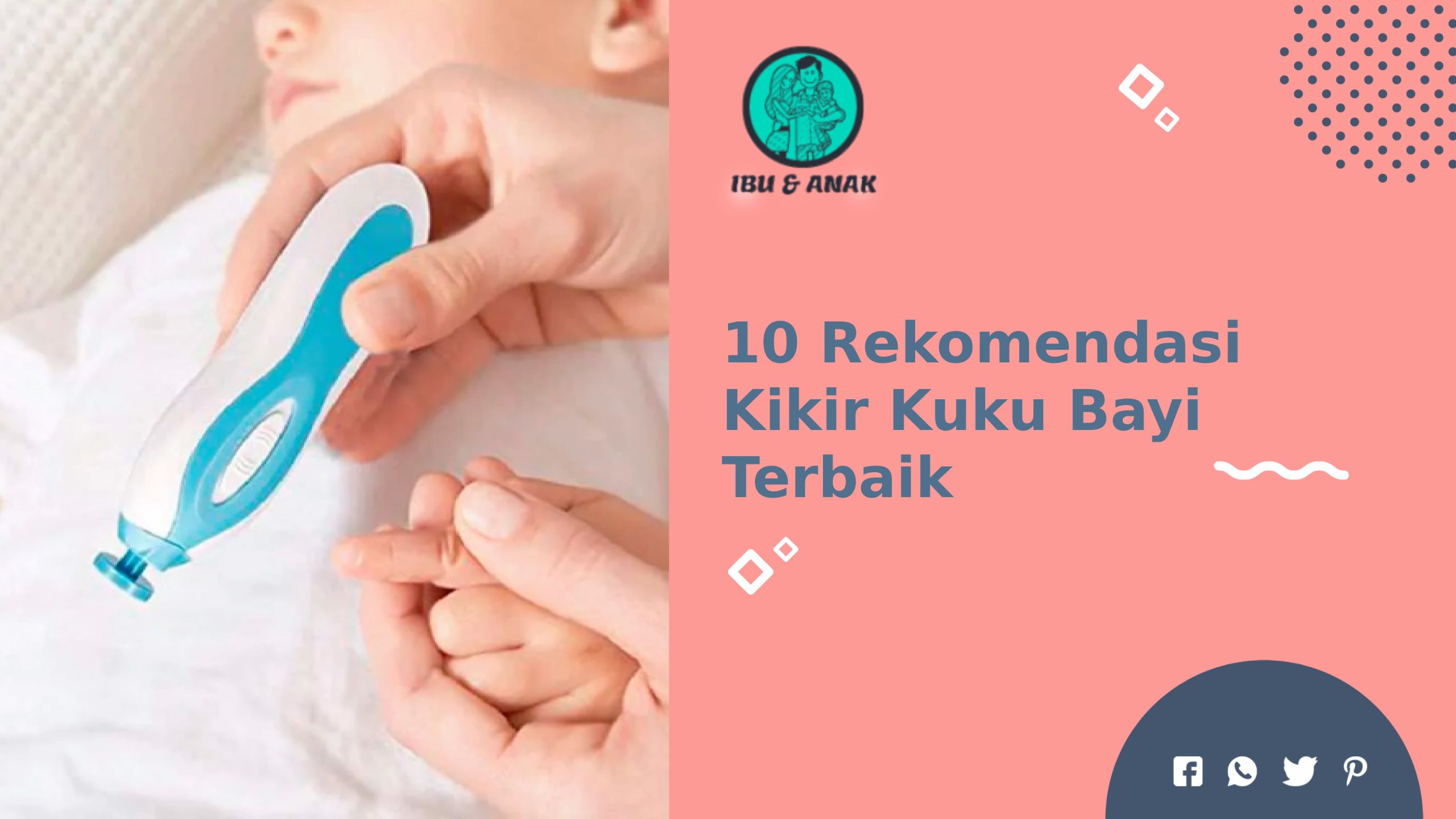 Rekomendasi Kikir Kuku Bayi