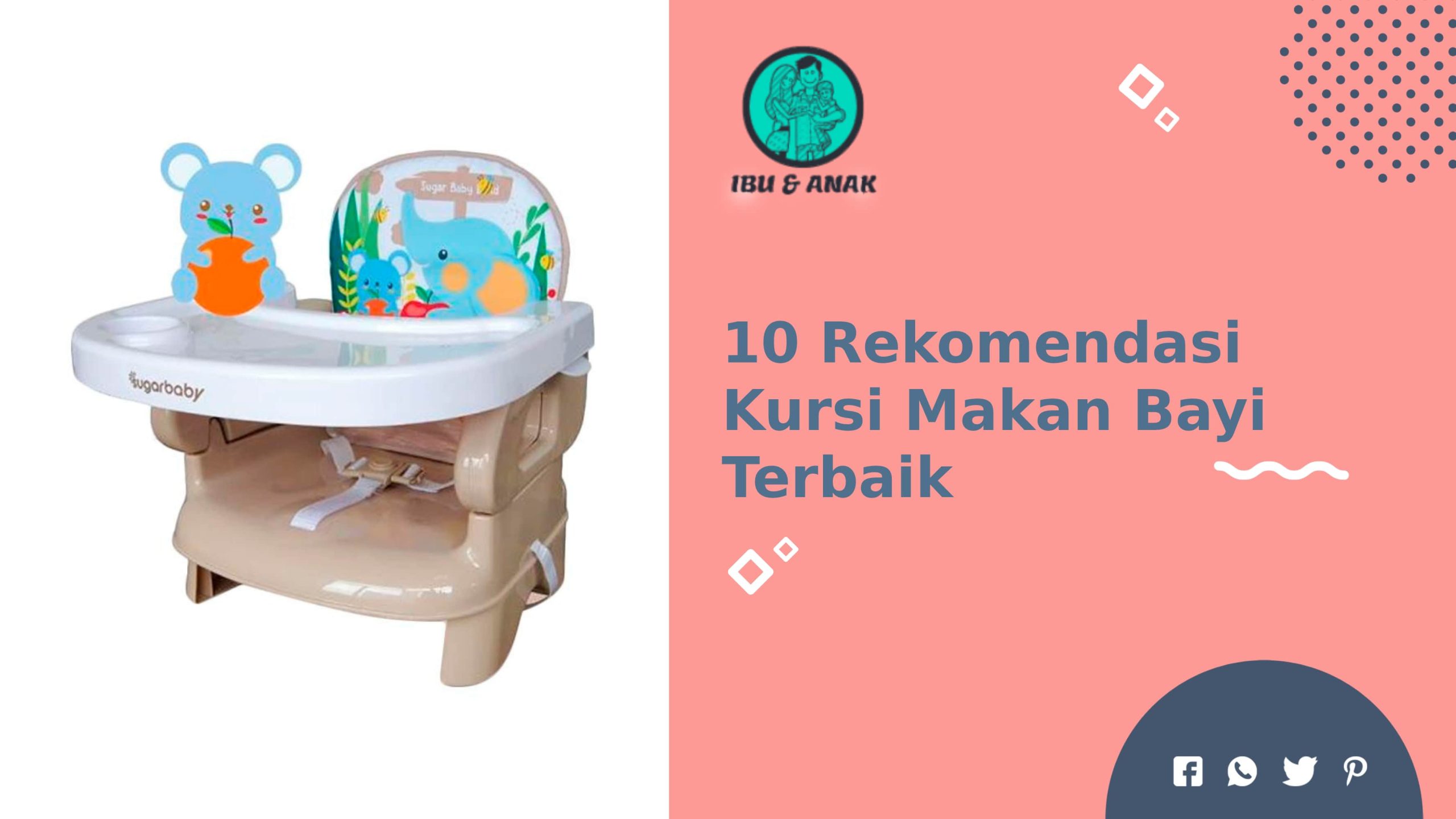 10 Rekomendasi Kursi Makan Bayi Terbaik yang Bisa Dilipat 