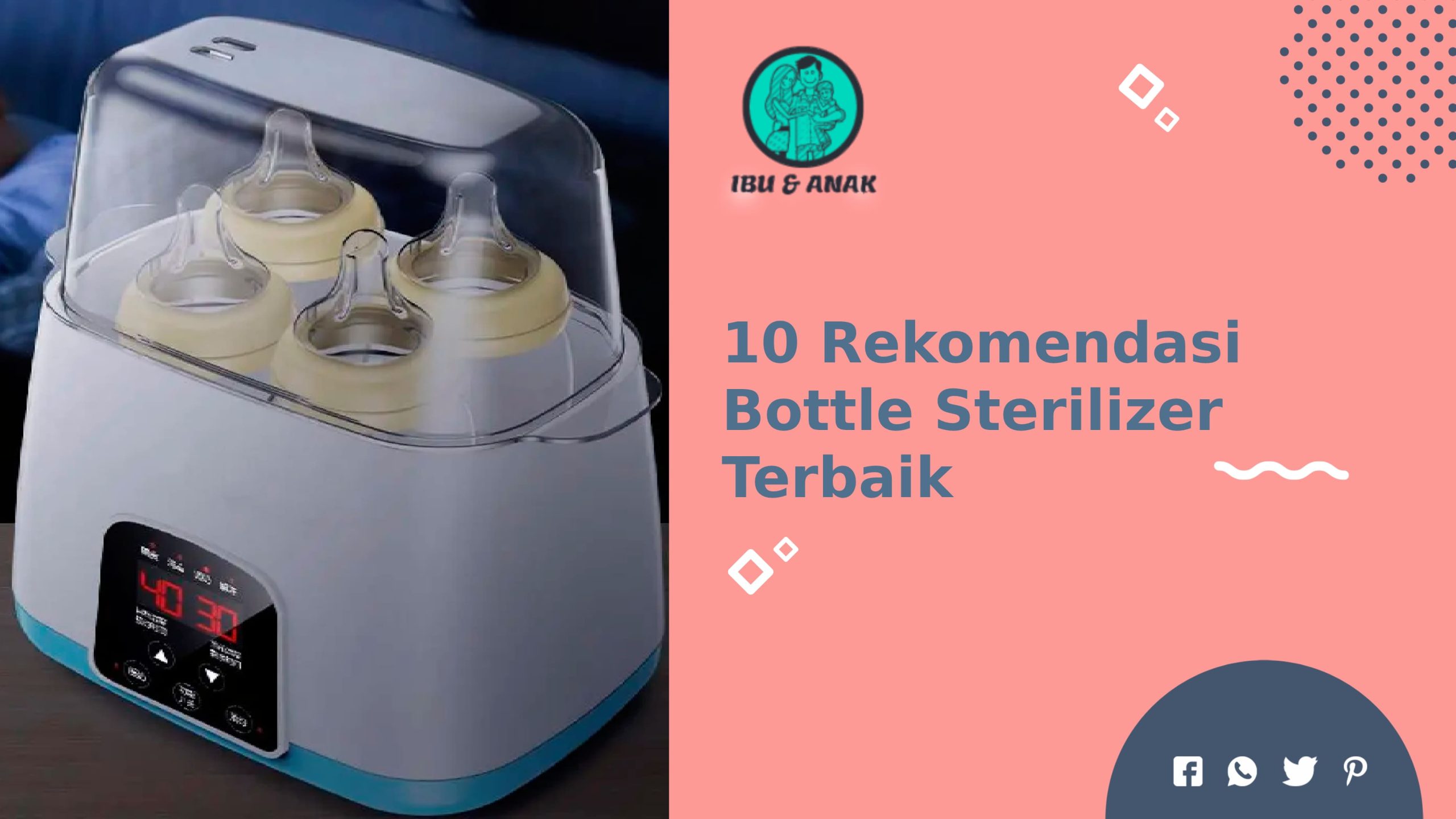 Rekomendasi Bottle Sterilizer