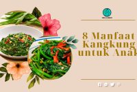 Manfaat Kangkung untuk Anak yang Tak Banyak DIketahui 