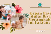 Kapan Bayi Mulai Bisa Merangkak?