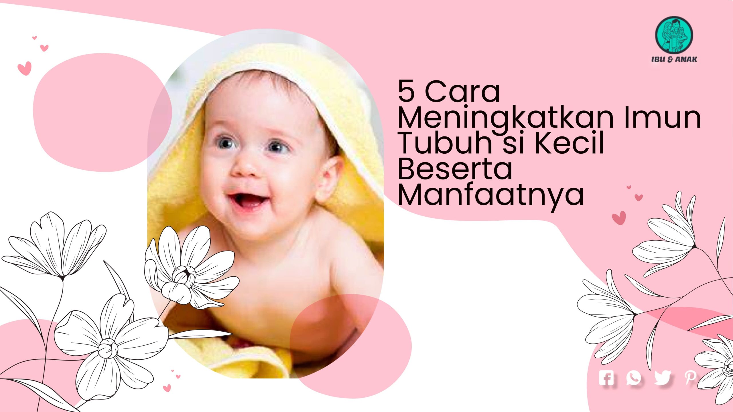 Cara Meningkatkan Imun Tubuh si Kecil Beserta Manfaatnya