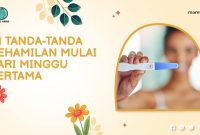 Tanda-Tanda Kehamilan Mulai dari Minggu Pertama