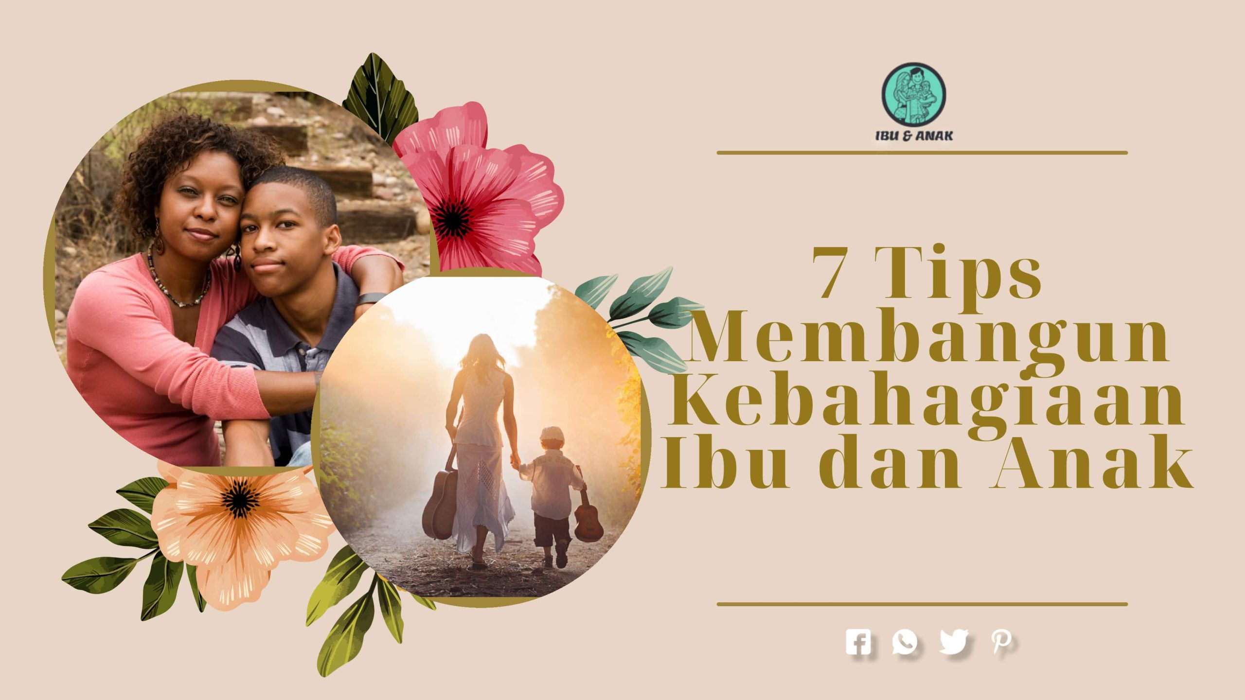 Tips Membangun Kebahagiaan Ibu dan Anak