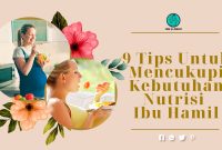 Tips Untuk Mencukupi Kebutuhan Nutrisi Ibu Hamil