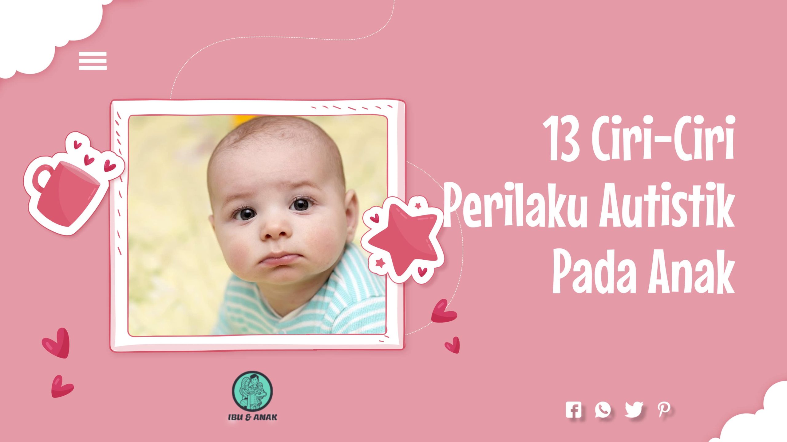 13 Ciri-Ciri Perilaku Autistik Pada Anak dari sekarang