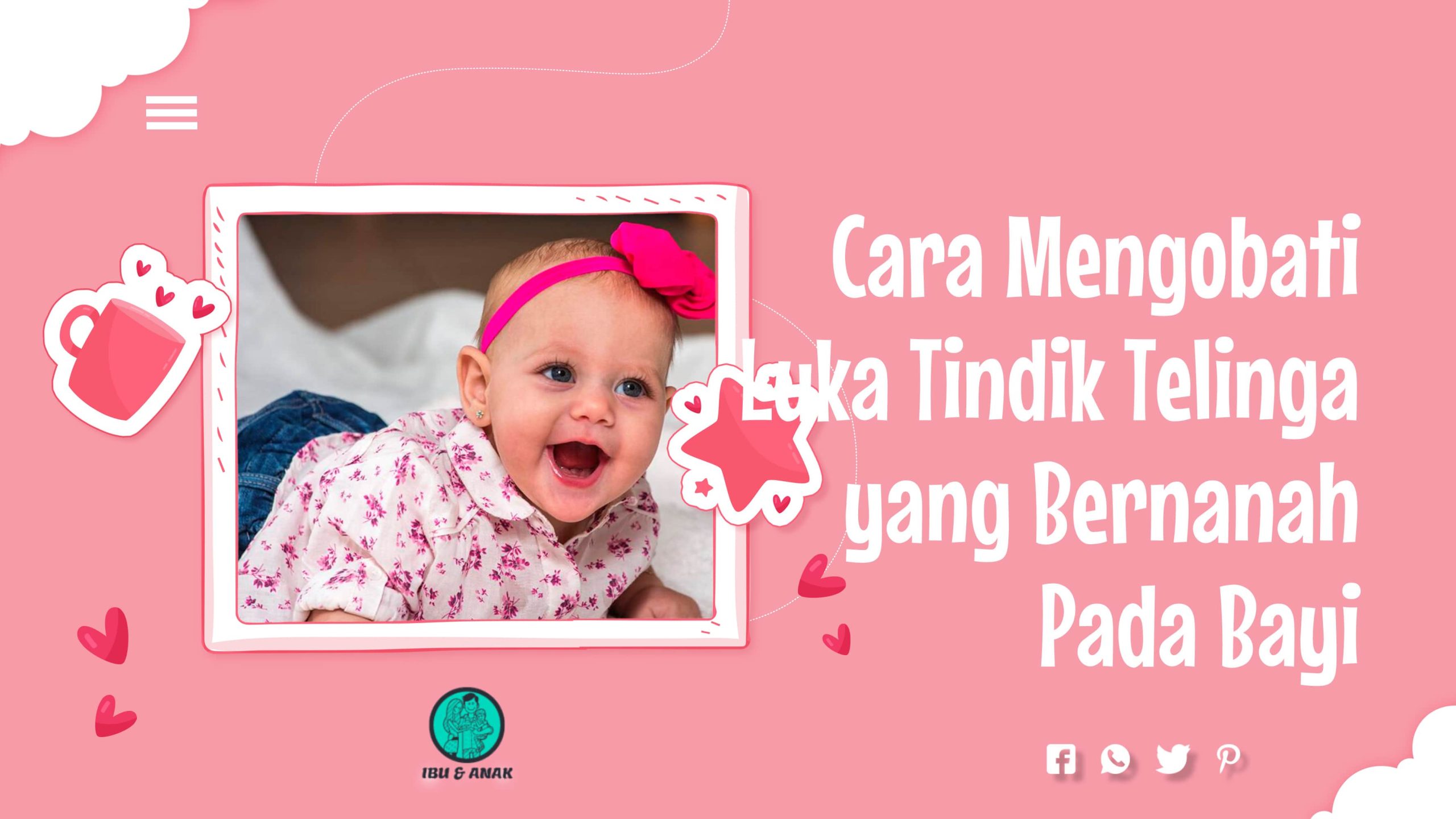 Cara Mengobati Luka Tindik Telinga yang Bernanah Pada Bayi